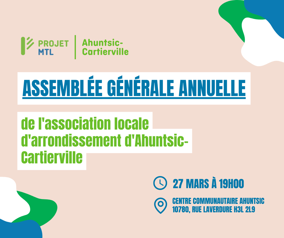 Assemblée générale annuelle de l'association locale d'arrondissement d'Ahuntsic-Cartierville