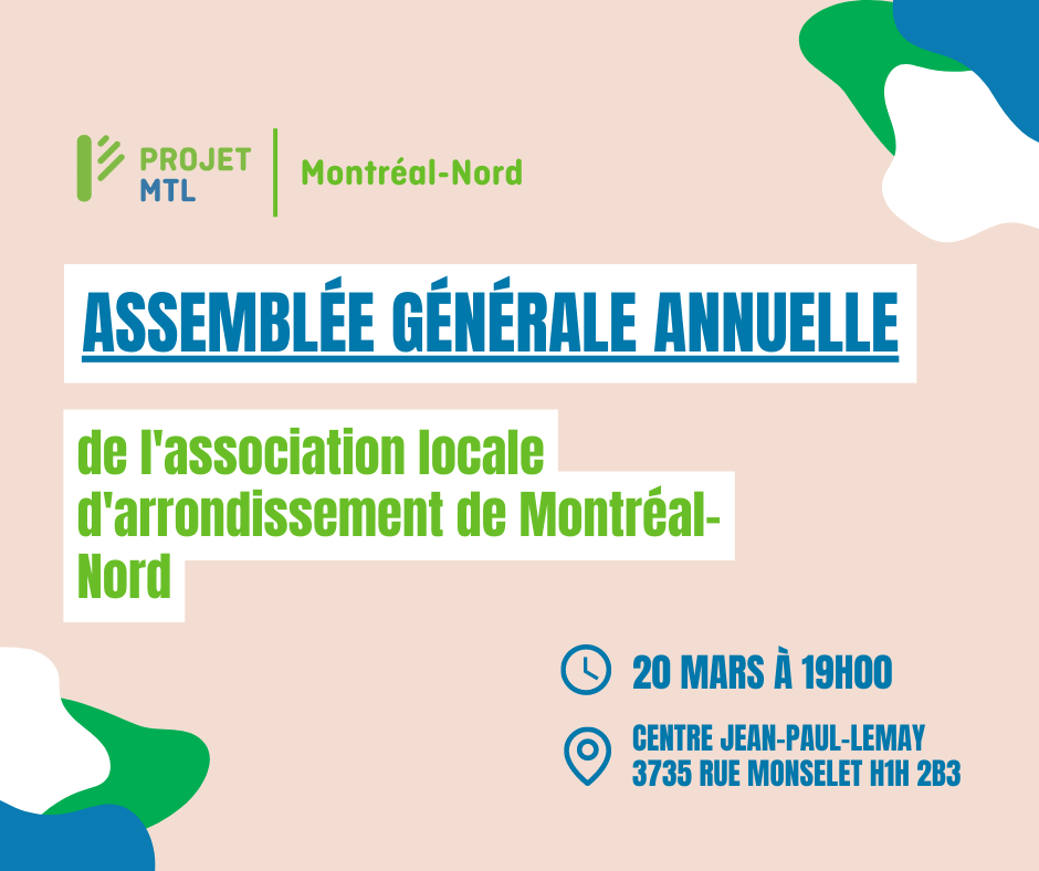 Assemblée générale annuelle de l'association locale d'arrondissement de Montréal-Nord