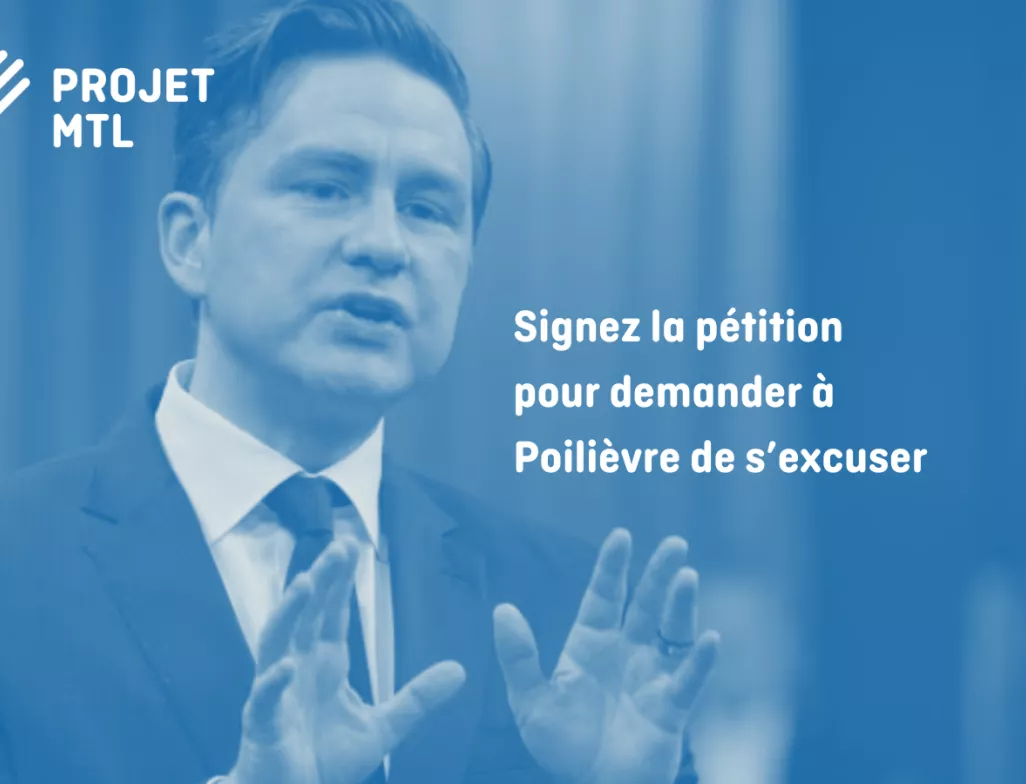 Let's demand an apology from Pierre Poilièvre