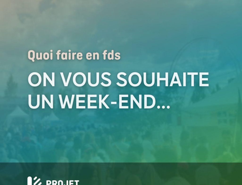 Fin du semaine du 7 au 9 juillet