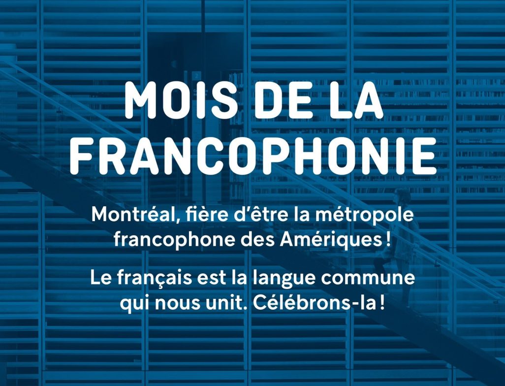 Montréal souligne le mois de la Francophonie et réitère son engagement à promouvoir et valoriser le français