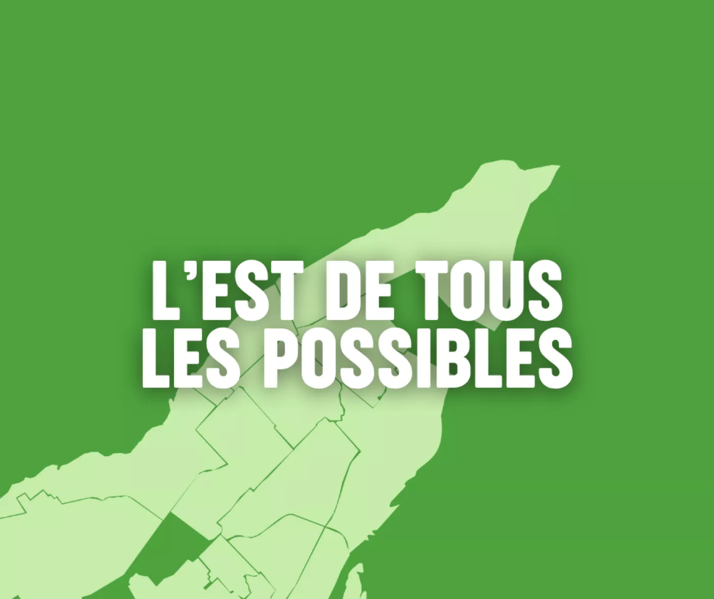 L’Est de tous les possibles